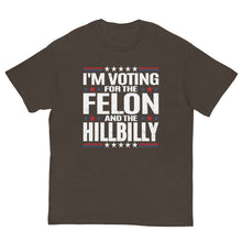 Load image into Gallery viewer, Voting for felon and hillbilly Unisex classic tee