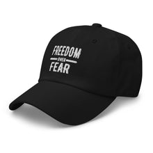 Cargar imagen en el visor de la galería, Freedom over Fear Dad hat