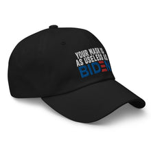 Cargar imagen en el visor de la galería, Mask useless as Biden Dad hat