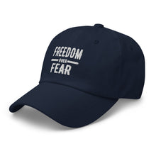 Cargar imagen en el visor de la galería, Freedom over Fear Dad hat