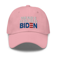 Cargar imagen en el visor de la galería, Mask useless as Biden Dad hat