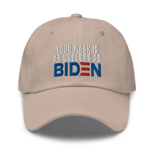 Cargar imagen en el visor de la galería, Mask useless as Biden Dad hat
