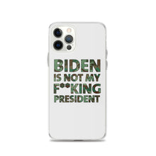 Cargar imagen en el visor de la galería, Biden Is Not My F**KING President Camouflage iPhone Case