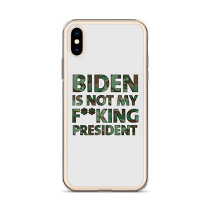 Biden Is Not My F**KING President Camouflage iPhone Case
