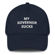 Charger l'image dans la galerie, My Governor Sucks Dad Hat - Real Tina 40