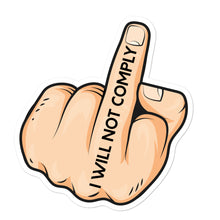 Cargar imagen en el visor de la galería, I Will Not Comply Sticker - Real Tina 40