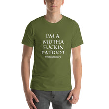 Cargar imagen en el visor de la galería, I'm A Mutha Fuckin Patriot T-Shirt - Real Tina 40