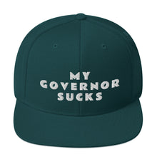 Cargar imagen en el visor de la galería, My Governor Sucks Snapback Hat - Real Tina 40