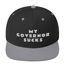 Cargar imagen en el visor de la galería, My Governor Sucks Snapback Hat - Real Tina 40