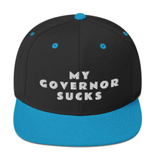 Cargar imagen en el visor de la galería, My Governor Sucks Snapback Hat - Real Tina 40