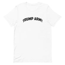 Load image into Gallery viewer, Trump Army T-Shirt - Real Tina 40