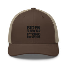 Cargar imagen en el visor de la galería, Biden is not my F**king President Trucker Cap