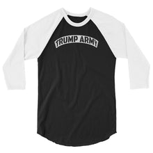 Cargar imagen en el visor de la galería, TRUMP ARMY 3/4 sleeve raglan shirt