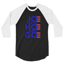 Charger l'image dans la galerie, Joe and the Hoe Gotta Go 3/4 sleeve raglan shirt