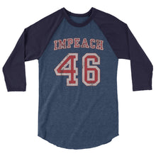 Charger l'image dans la galerie, IMPEACH 46 3/4 sleeve raglan shirt