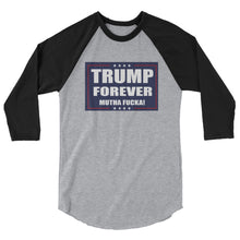 Load image into Gallery viewer, Trump Forever 3/4 sleeve raglan shirt