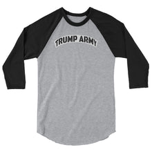 Cargar imagen en el visor de la galería, TRUMP ARMY 3/4 sleeve raglan shirt