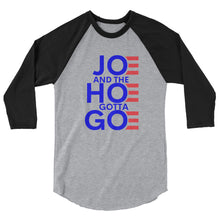 Charger l'image dans la galerie, Joe and the Hoe Gotta Go 3/4 sleeve raglan shirt
