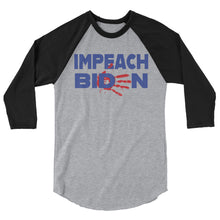 Cargar imagen en el visor de la galería, IMPEACH BIDEN 3/4 sleeve raglan shirt