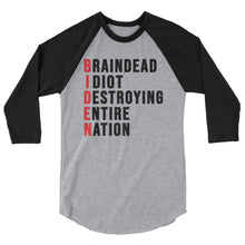 Cargar imagen en el visor de la galería, Biden Destroying Nation 3/4 sleeve raglan shirt