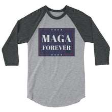Load image into Gallery viewer, MAGA Forever 3/4 sleeve raglan shirt