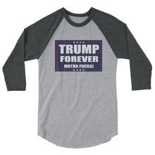 Load image into Gallery viewer, Trump Forever 3/4 sleeve raglan shirt