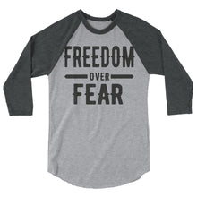 Cargar imagen en el visor de la galería, Freedom over Fear 3/4 sleeve raglan shirt