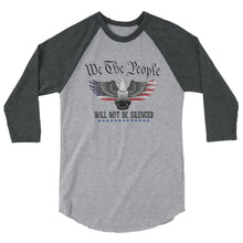 Cargar imagen en el visor de la galería, We the People will not be silenced 3/4 sleeve raglan shirt