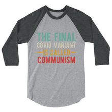 Cargar imagen en el visor de la galería, Final variant is Communism 3/4 sleeve raglan shirt