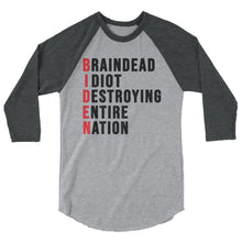 Cargar imagen en el visor de la galería, Biden Destroying Nation 3/4 sleeve raglan shirt