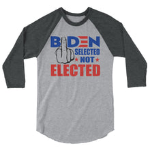 Cargar imagen en el visor de la galería, Biden Selected not Elected 3/4 sleeve raglan shirt