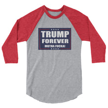 Load image into Gallery viewer, Trump Forever 3/4 sleeve raglan shirt