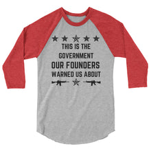 Cargar imagen en el visor de la galería, Government founders warned us 3/4 sleeve raglan shirt