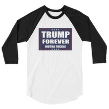 Load image into Gallery viewer, Trump Forever 3/4 sleeve raglan shirt