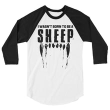 Cargar imagen en el visor de la galería, Wasn’t. Born to be a sheep 3/4 sleeve raglan shirt