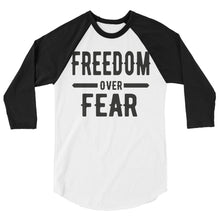 Cargar imagen en el visor de la galería, Freedom over Fear 3/4 sleeve raglan shirt