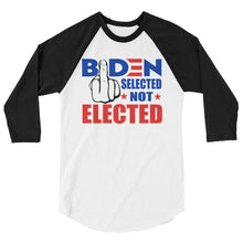 Cargar imagen en el visor de la galería, Biden Selected not Elected 3/4 sleeve raglan shirt