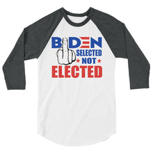 Cargar imagen en el visor de la galería, Biden Selected not Elected 3/4 sleeve raglan shirt