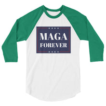Load image into Gallery viewer, MAGA Forever 3/4 sleeve raglan shirt