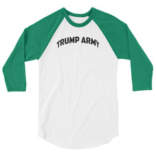 Cargar imagen en el visor de la galería, TRUMP ARMY 3/4 sleeve raglan shirt
