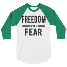 Cargar imagen en el visor de la galería, Freedom over Fear 3/4 sleeve raglan shirt