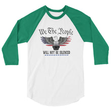 Cargar imagen en el visor de la galería, We the People will not be silenced 3/4 sleeve raglan shirt