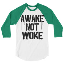 Charger l'image dans la galerie, AWAKE NOT WOKE 3/4 sleeve raglan shirt