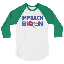 Cargar imagen en el visor de la galería, IMPEACH BIDEN 3/4 sleeve raglan shirt