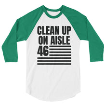 Cargar imagen en el visor de la galería, Clean Up on aisle 46 3/4 sleeve raglan shirt