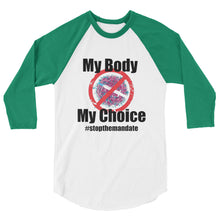 Charger l'image dans la galerie, My Body My Choice 3/4 sleeve raglan shirt