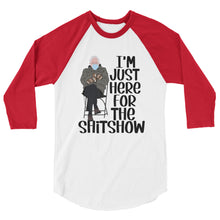 Load image into Gallery viewer, Bernie Sh*t Show 3/4 sleeve raglan shirt