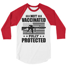 Cargar imagen en el visor de la galería, Not Vaccinated fully protected 3/4 sleeve raglan shirt