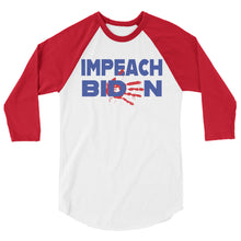Cargar imagen en el visor de la galería, IMPEACH BIDEN 3/4 sleeve raglan shirt