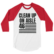 Cargar imagen en el visor de la galería, Clean Up on aisle 46 3/4 sleeve raglan shirt